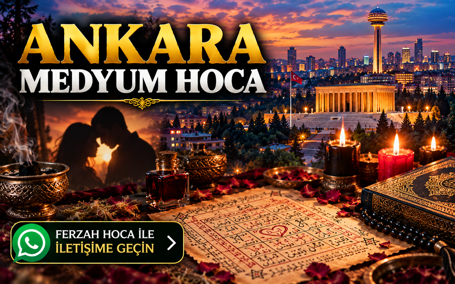 Ankara Medyum Hoca | Büyü Bakımı ve Ferzah Hoca